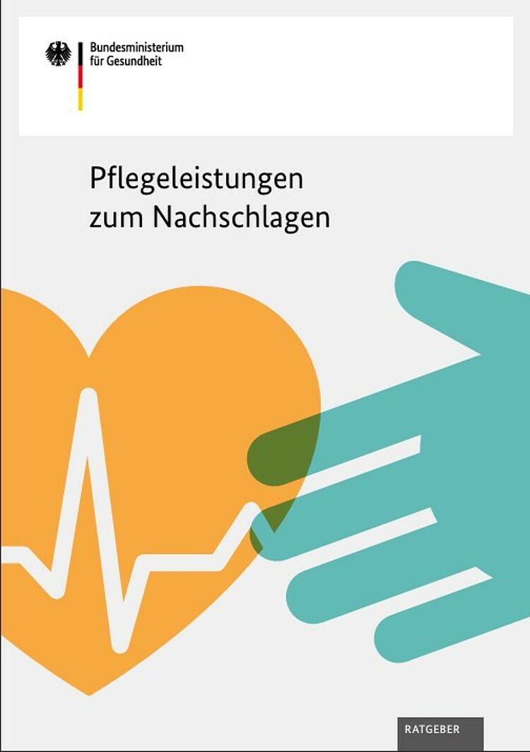Broschüre des Bundesgesundheitsministeriums zu den Leistungen der Pflegeversicherung ab 2017